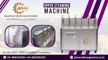 Upper Steaming Machine