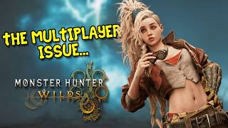 Monster Hunter Wilds ... The Issue with Multiplayer