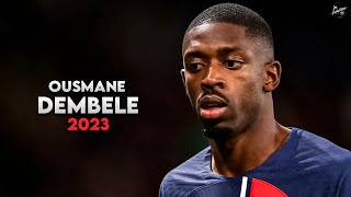 Ousmane Dembélé 2023 - Amazing Skills, Assists & Goals - PSG | HD