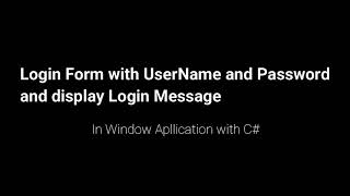 Program For creating Login Form with Window Application with C#