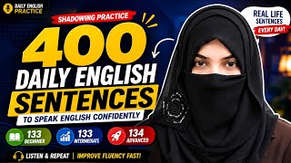 English Shadowing Practice | 400 Real-Life Conversation Sentences | Speak English Confidently