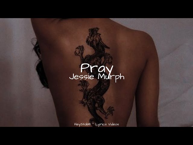 PRAY (TRADUÇÃO) - Jessie Murph 