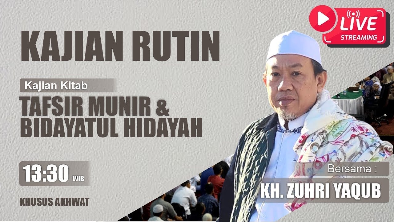 [LIVE] Rutinan Kajian Rutin Bersama KH.Zuhri Yaqub MA  (Senin, 13 Oktober 2025)