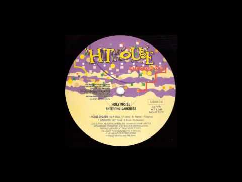 Holy Noise — HOLY NOISE - Knights ( HITHOUSE RECORDS )