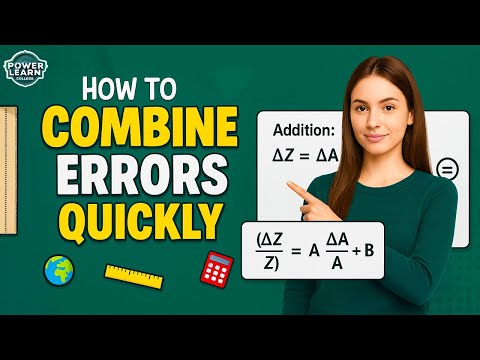 Combination of Errors Explained | Units and Measurements