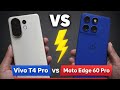 Don’t Buy Before Watching! Vivo T4 Pro vs Edge 60 Pro