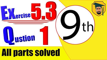 ex 5.3 class 9 q 1 all parts solved | maths solutions | 9th class math | ASIF JALAL ACADEMY