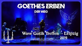 Goethes Erben - Der Weg (Live@WGT 2019)