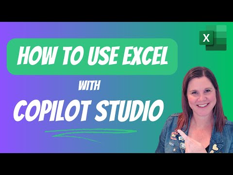 How to use Microsoft Copilot Studio with Excel Workbooks