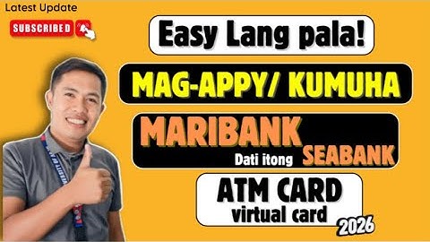 Learn How To Get Your FREE Virtual and ATM DEBIT Card from Maribank Seabank Now