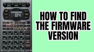 Roland SP 404 MK2 Tutorial - How to Find the Firmware Version