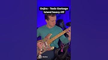 Thumbnail of Gojira - Toxic Garbage Island heavy riff#shorts