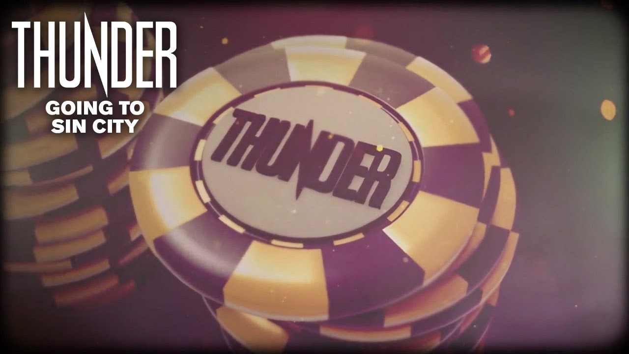 Watch Thunder - Going To Sin City (Official Lyrics Video) on YouTube