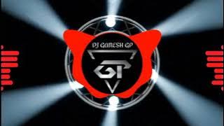 LAAL DIVYACHYA GADILA  ( Full Bass ) DJ  HORAN REMIX DJ GANESH GP
