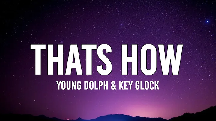 Young Dolph & Key Glock - Thats How (Lyrics)