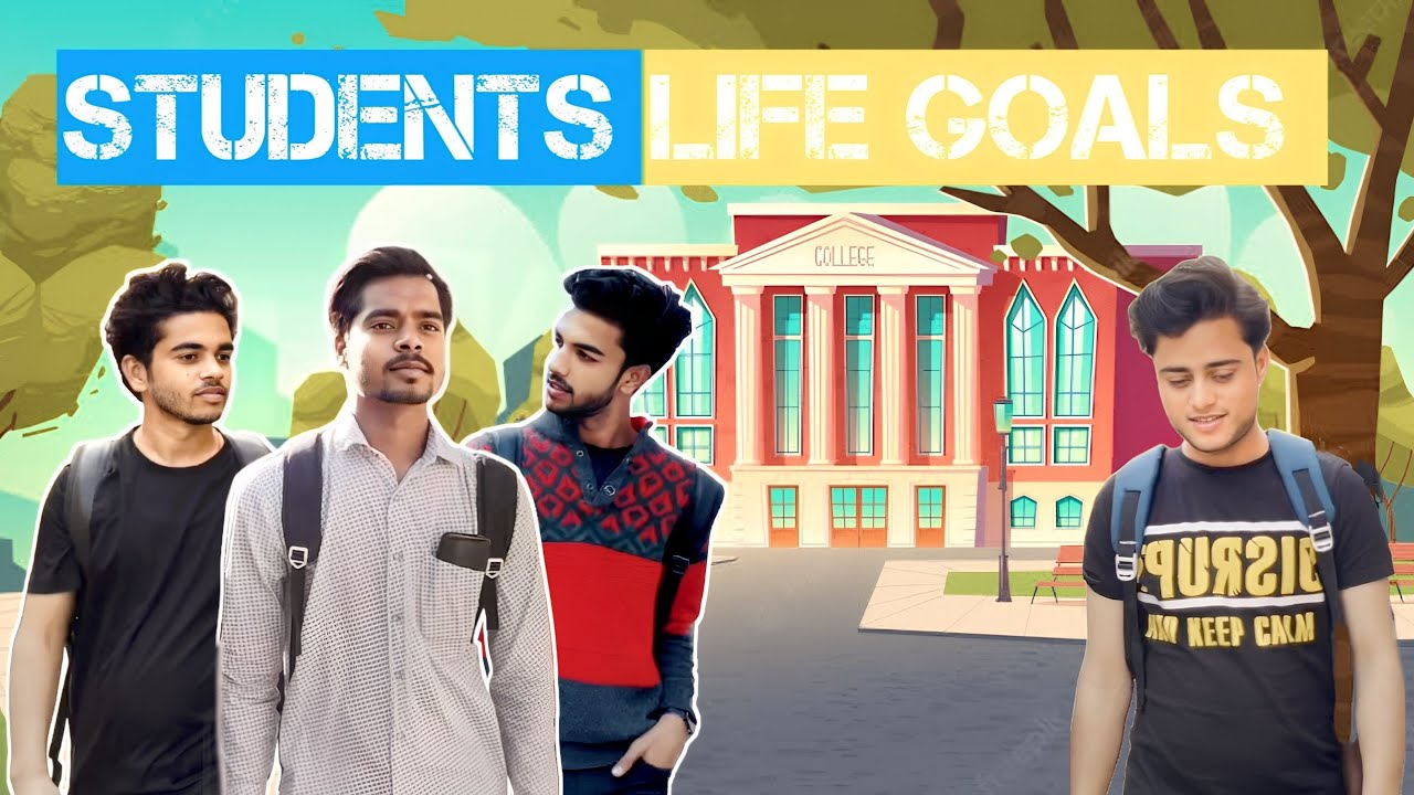 STUDENTS LIFE GOALS | Morena ke Mastizaade | short film | Story of every student
