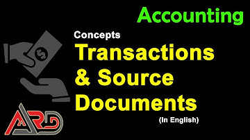 Transactions - Source Documents - Documentary Records - Accounting Cycle | English