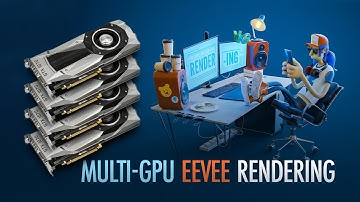 Using multiple GPU to render an EEVEE animation in Blender