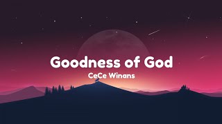 Goodness of God - Cece Winans | Lyrics video 2024 | Brave lyrics |