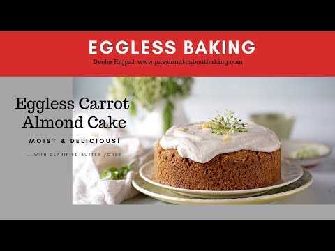 How to make the Most Delicious Eggless Carrot Cake by Deeba Rajpal!