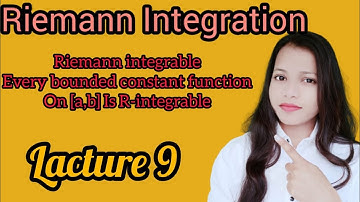 Riemann Integration Chapter 1 Paper 9 Semester 4 Lacture 9