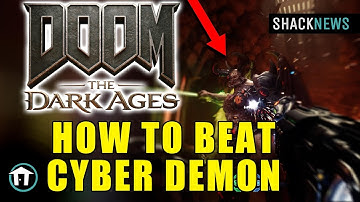 How To Beat Cyber Demon - DOOM The Dark Ages