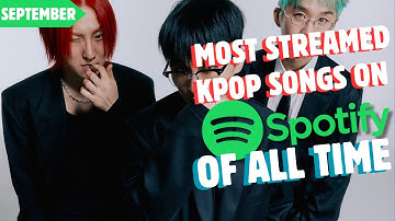 [TOP 200] MOST STREAMED KPOP SONGS ON SPOTIFY OF ALL TIME | SEP 2025