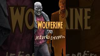 Wolverine vs. Jeepers Creepers #shorts #horror #marvel