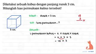 Given a cube with a side length of 3 cm. Calculate the surface area of the cube!