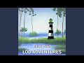 Lod adventures