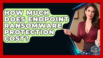 How Much Does Endpoint Ransomware Protection Cost? - SecurityFirstCorp.com