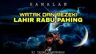 Watak dan rezeki yang lahir hari RABU PAHING