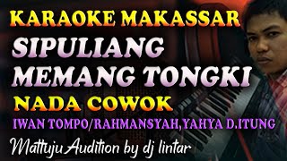 Karaoke Makassar Sipuliang Memang Tongki || Nada Cowok