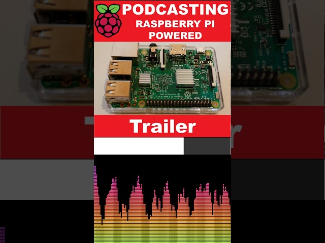 Podcasting Raspberry Pi Powered - Can you use the Raspberry Pi for podcasting on a budget? Trailer class=