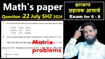 maximum minimum value of determinant, inverse of adjoint of inverse matrix, matrix problems 22 july