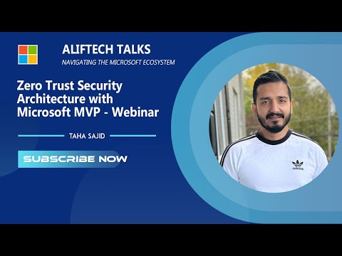 Zero Trust Security Architecture with Microsoft MVP - Webinar