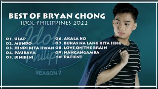 BEST OF BRYAN CHONG 2022//IDOL PHILIPPINES 2