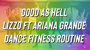 Good As Hell - Lizzo ft Ariana Grande - Fitness Marshall -  Zumba