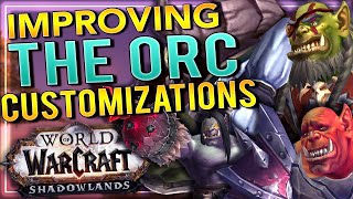 Improving The Orc Customizations in Shadowlands