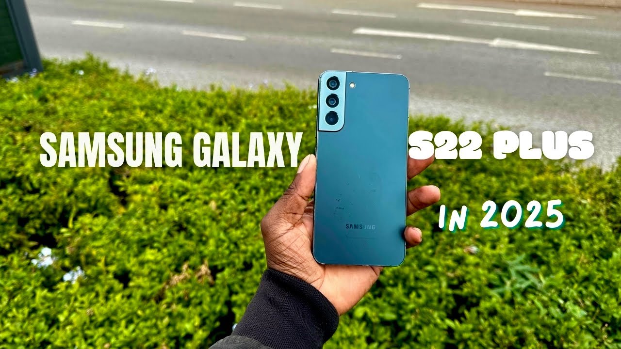 Samsung Galaxy S22 | S22 Plus In 2025