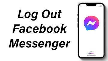 How To Log Out Of Facebook Messenger
