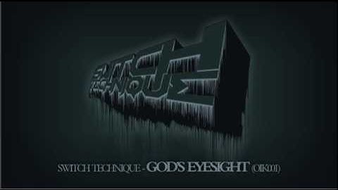 Switch Technique - God