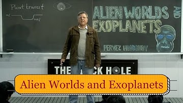 Alien Worlds and Exoplanets | Lecture 15: "Big Challenges for Science" Series