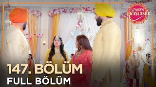 Yeniden Başlasak Hint Dizisi 147. Bölüm