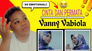 THIS MUSIC REALLY TOUCHED MY HEART!😭 VANNY VABIOLA - CINTA DAN PERMATA (Official Music Video)