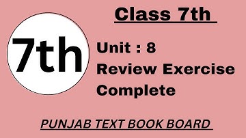Class 7 Math Unit 8 Review Exercise Punjab Text Book Board | Class 7 Math Chapter 8 Review Exercise