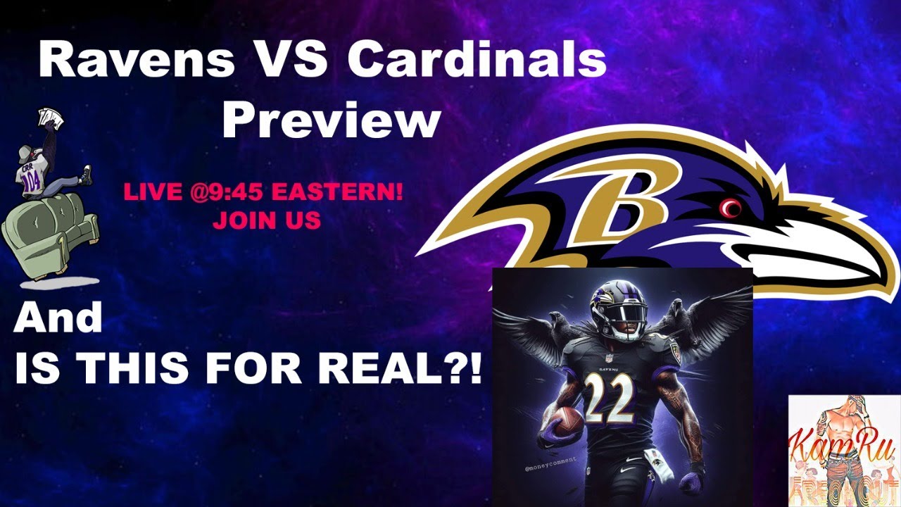 Ravens vs Cardinals Preview and...Scrolling YouTube