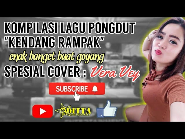 Kumpulan Lagu Pongdut Kendang Rampak - Cover : Vera Vey ADITTA MUSIC PANGANDARAN class=