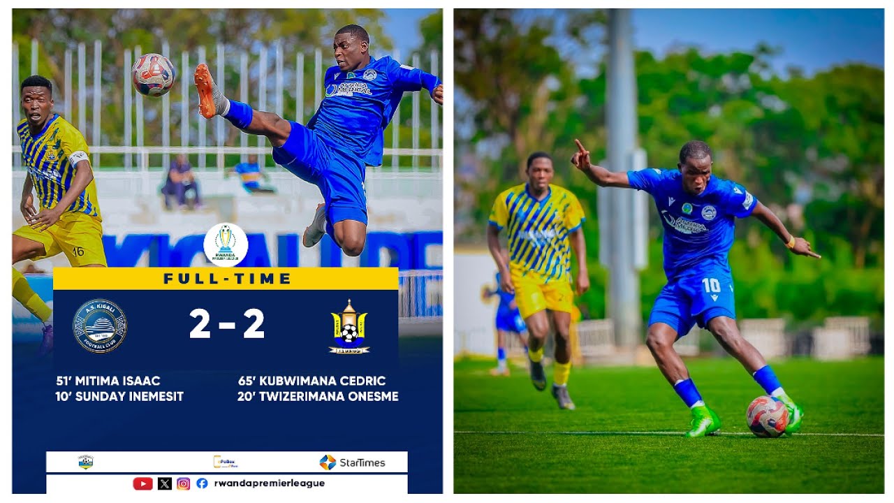 AS KIGALI 2-2 AS MUHANGA// HIGHLIGHTS 