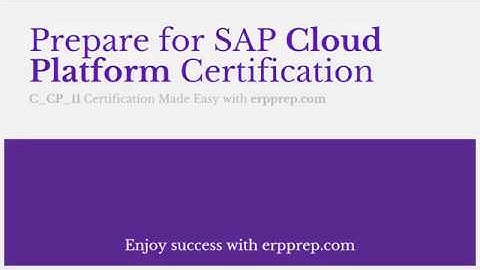 SAP Cloud Platform (CP) Certification Guide